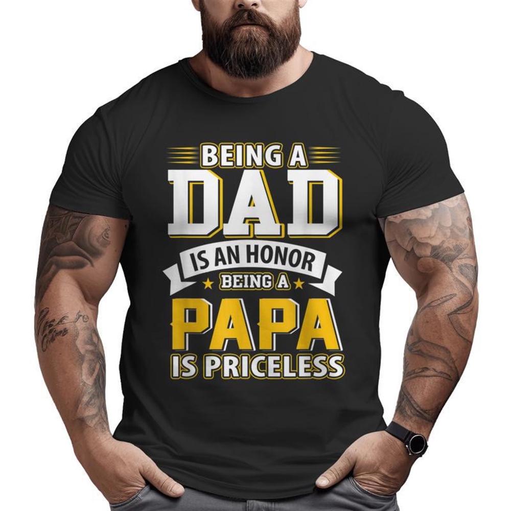 Being A Father A Dad Being A Papa Aweome Graphic T Big And Tall Men T-shirt
