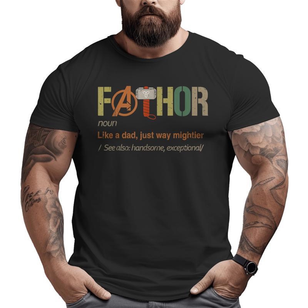 Vintage Fathor Like Dad Just Way Mightier Hero Fathers Day Big And Tall Men T-shirt