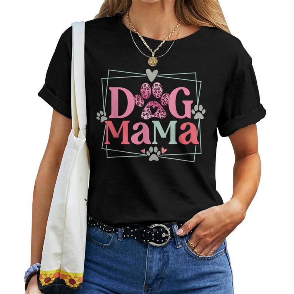 Dog Mama Dog And Cat Mom Furmama Women Women T-shirt