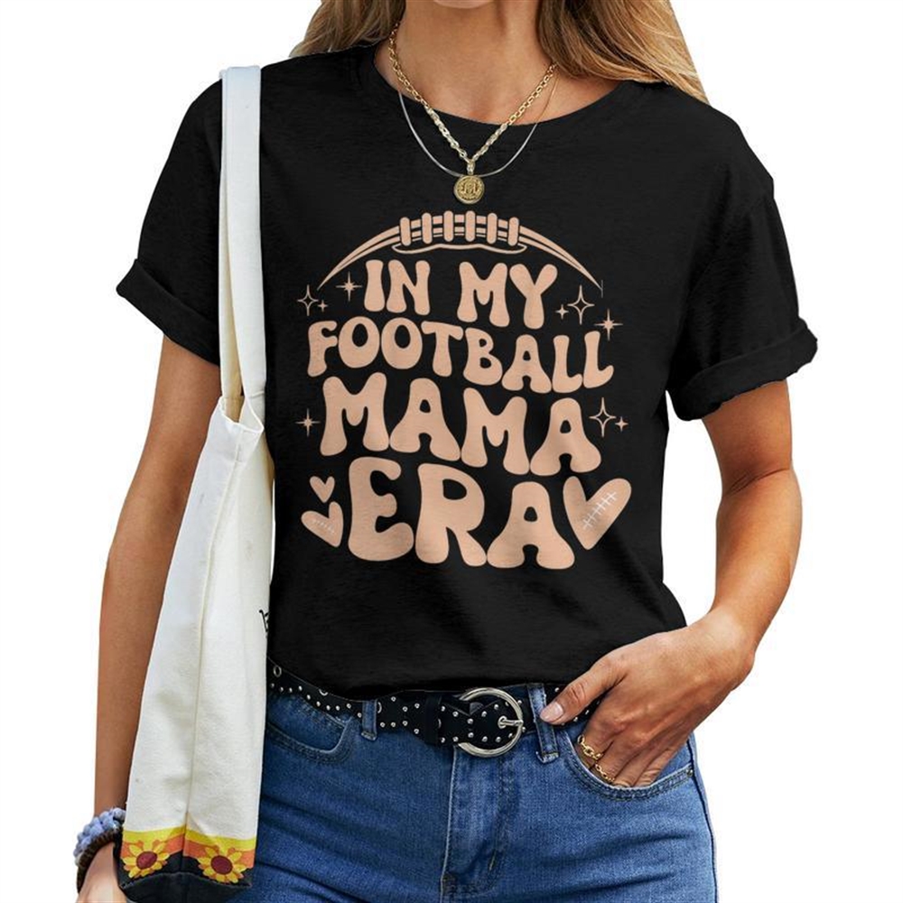 In My Football Mama Era On Back Women T-shirt