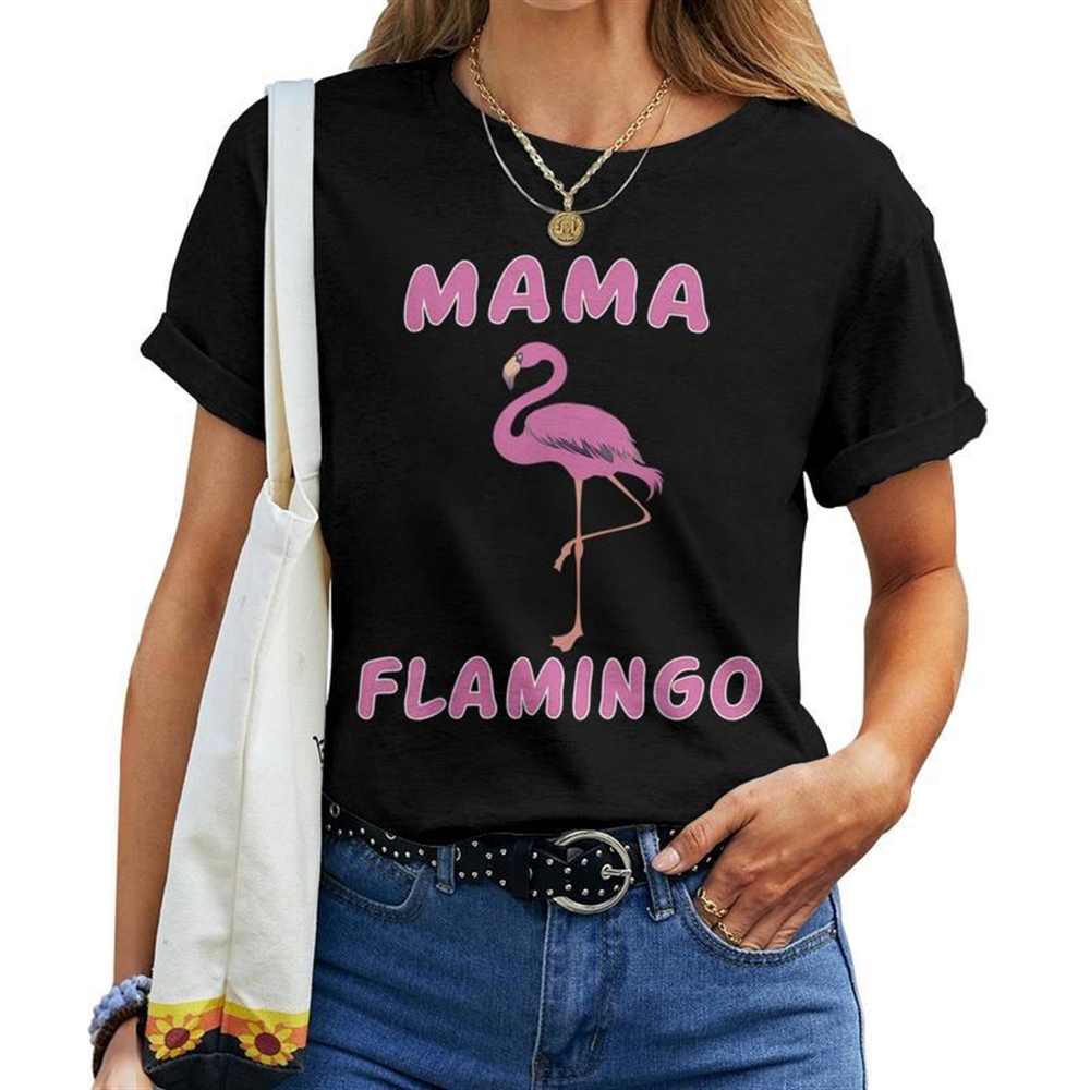 Mama Bird Flamingo – Family Matching Bird Pink Women T-shirt
