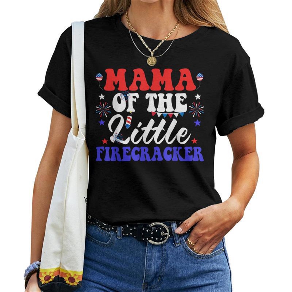 Mama Of The Little Firecracker 4th Of July Matching For Mama Women T-shirt