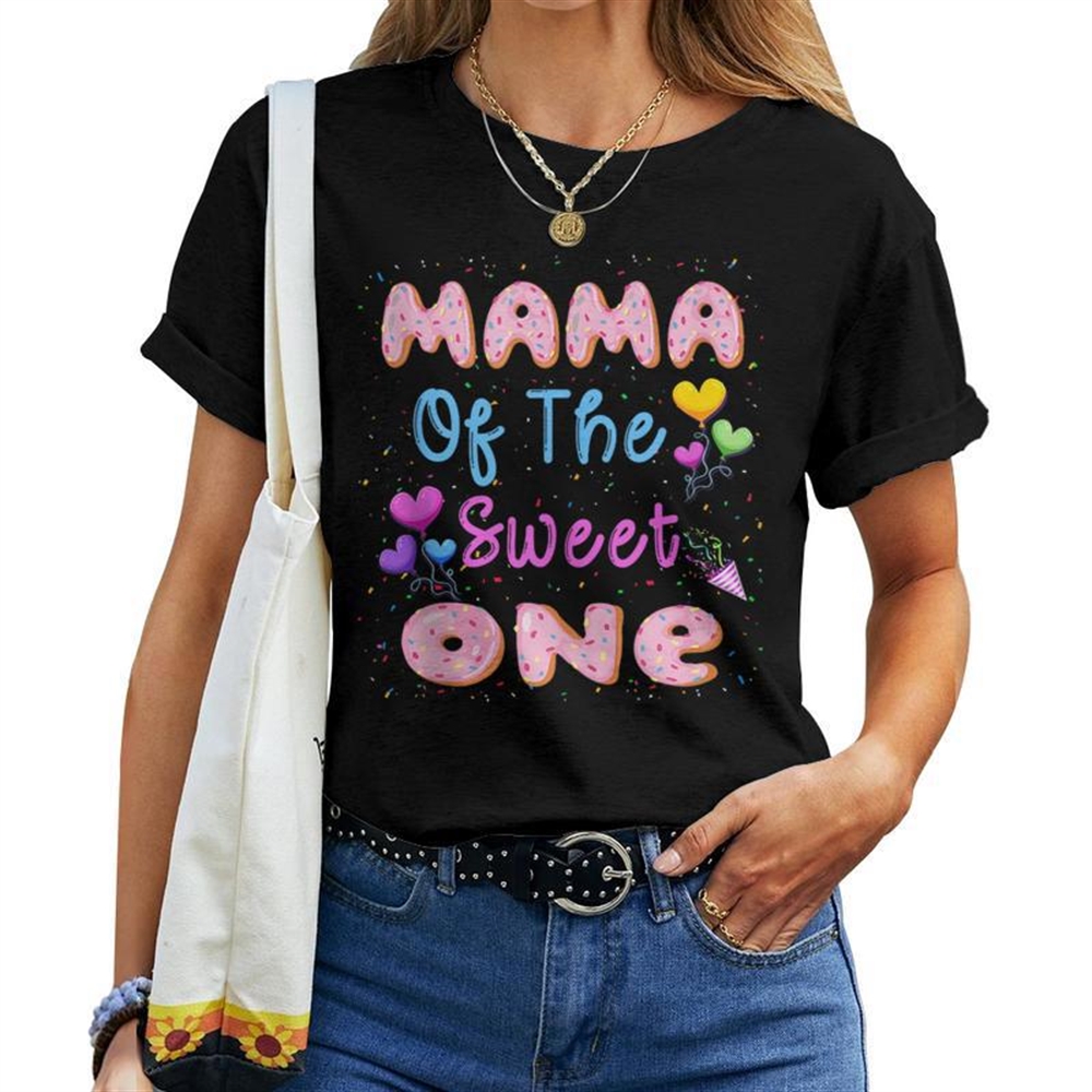 Mama Of The Sweet One 1st Donut Birthday Party Theme Girl For Mama Women T-shirt